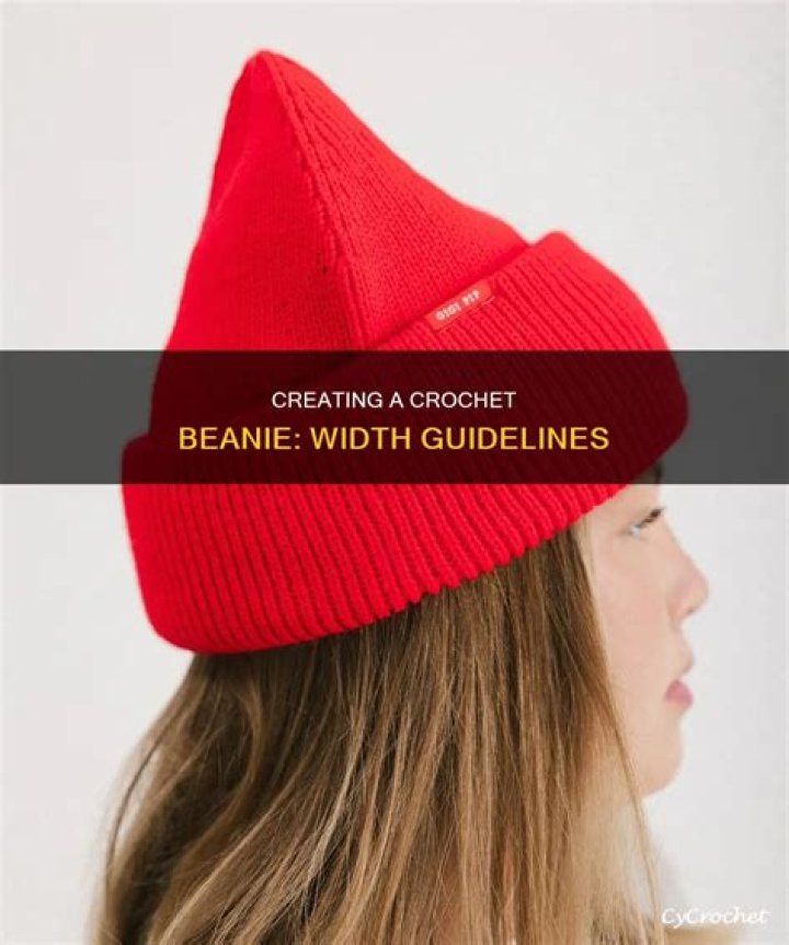 How wide should a crochet beanie be?